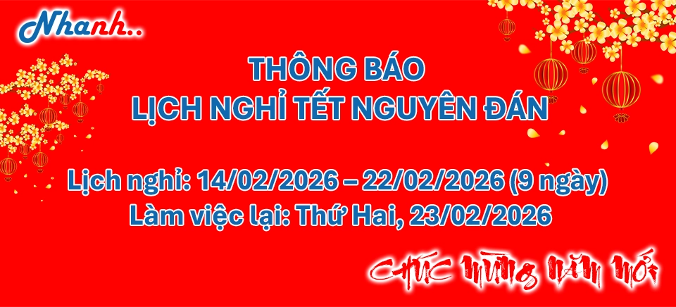 [THÔNG BÁO] Lịch Nghỉ Tết Nguyên Đán 2026 Tại Công Ty Nhanh Nhanh